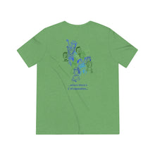Tee - Unisex Tri-blend  - printed front only - several colors